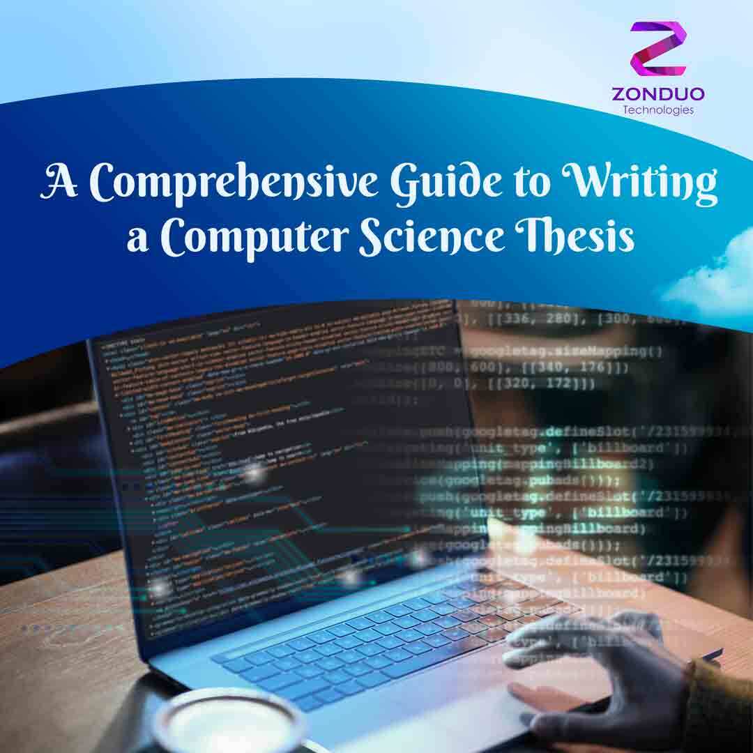 Comprehensive Guide to Writing a Computer Science Thesis